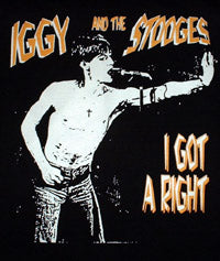 IGGY POP & STOOGES - I GOT A RIGHT 1" BUTTON
