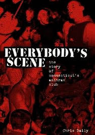 BOOK - EVERYBODY'S SCENE: THE STORE OF CONNECTICUT'S SCENE