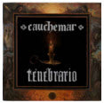 CAUCHEMAR - TENEBRARIO