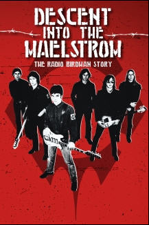 RADIO BIRDMAN - DESCENT INTO THE MAELSTROM