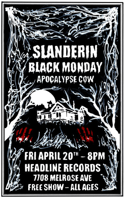 HEADLINE FLYER - SLANDERIN / BLACK MONDAY / APOCALYPSE COW