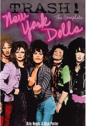 NEW YORK DOLLS - TRASH: THE COMPLETE BOOK