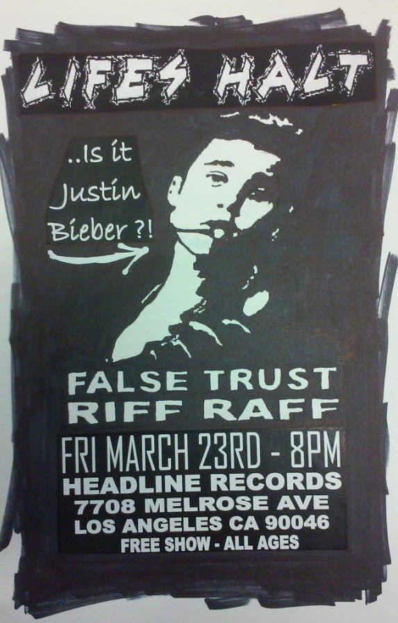 HEADLINE FLYER - LIFE'S HALT / FALSE TRUST / RIFF RAFF