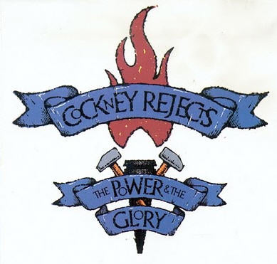 COCKNEY REJECTS - THE POWER & THE GLORY 1" BUTTON