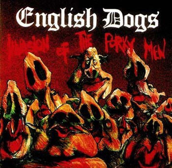 ENGLISH DOGS - INVASION OF THE PORKY MEN 1" BUTTON