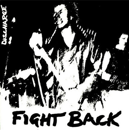 DISCHARGE - FIGHT BACK 1" BUTTON