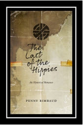 CRASS - PENNY RIMBAUD THE LAST OF THE HIPPIES: AN HYSTERICAL