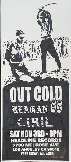 HEADLINE FLYER - OUT COLD / REAGAN SS / CIRIL