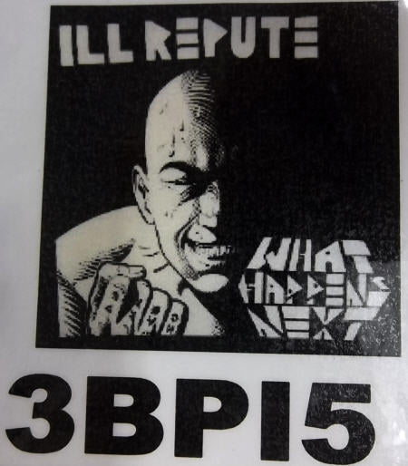 ILL REPUTE - WHAT HAPPENS NEXT BACK PATCH