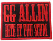 GG ALLIN - BITE IT YOU SCUM EMBROIDERED PATCH