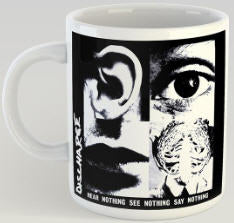 DISCHARGE - HEAR NOTHING SEE NOTHING SAY NOTHING MUG