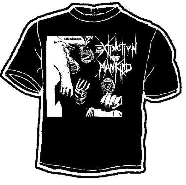 EXTINCTION OF MANKIND - WEAKNESS TEE SHIRT