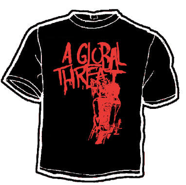 A GLOBAL THREAT - SPRAY PAINT TEE SHIRT