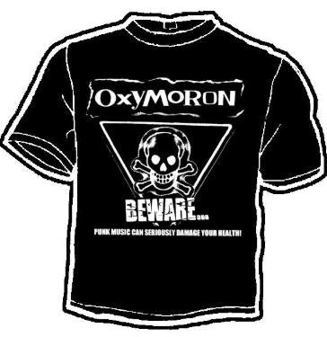 OXYMORON - BEWARE TEE SHIRT