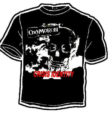 OXYMORON - CRISIS IDENTITY TEE SHIRT