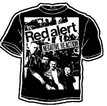 RED ALERT - NEGATIVE REACTION TEE SHIRT