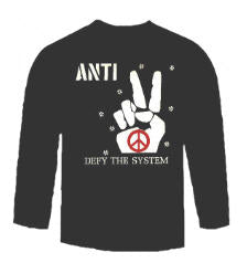 ANTI - DEFY THE SYSTEM LONG SLEEVE