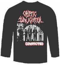 CRYPTIC SLAUGHTER - CONVICTED LONG SLEEVE TEE SHIRT
