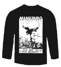 MANKIND - IF IT'S NOT TV, IT'S REALITY LONG SLEEVE TEE SHIRT