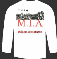 MIA - MURDER IN A FOREIGN PLACE LONG SLEEVE TEE SHIRT