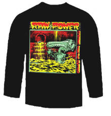 RAW POWER - SCREAMS FROM THE GUTTER LONG SLEEVE TEE SHIRT