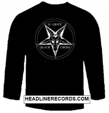 45 GRAVES - BLACK CROSS LONG SLEEVE TEE SHIRT