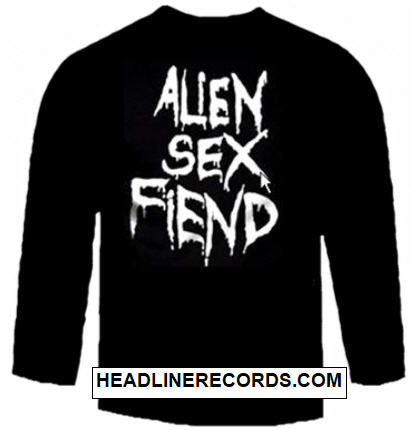 ALIEN SEX FIEND - ALIEN SEX FIEND LONG SLEEVE TEE SHIRT