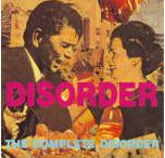 DISORDER - THE COMPLETE DISORDER