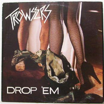 TROWSERS - DROP'EM