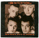 BOW WOW WOW - MICKEY PUT IT DOWN