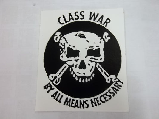 STICKER - CLASS WAR BY ALL MEANS NECESSARY STICKER