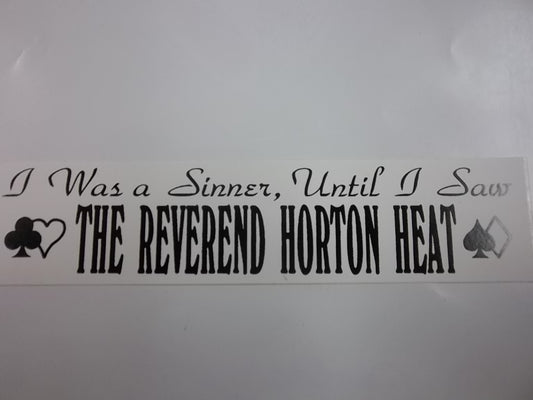 REVEREND HORTON HEAT - I WAS A SINNER STICKER