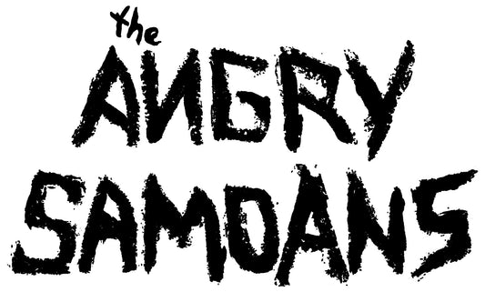 ANGRY SAMOANS - ANGRY SAMOANS 1" BUTTON