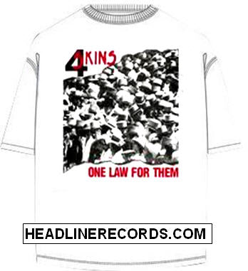 4 SKINS - ONE LAW FOR THEM TEE SHIRT