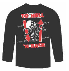 DOA - TO HELL N BACK LONG SLEEVE TEE SHIRT