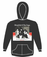 SLAUGHTER & THE DOGS - YOU'RE A BORE HOODIE SWEATSHIRT