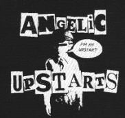 ANGELIC UPSTARTS - I'M AN UPSTART PATCH