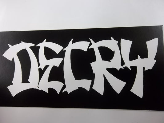 DECRY - DECRY STICKER