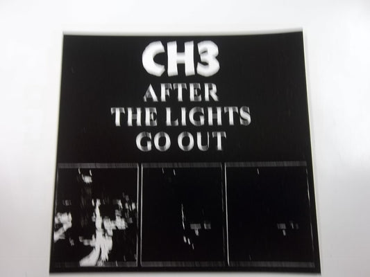 CHANNEL 3 - AFTER THE LIGHTS GO OUT STICKER