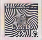 REVERB MOTHERFUCKERS - LSD 25