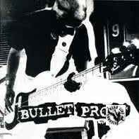 BULLET PROOF - S/T