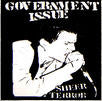 GOVERNMENT ISSUE - SHEER TERROR