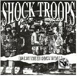 SHOCK TROOPS - BACKSTREET ROCK'N'ROLL