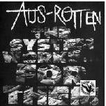 AUS ROTTEN - THE SYSTEM WORKS.. FOR THEM