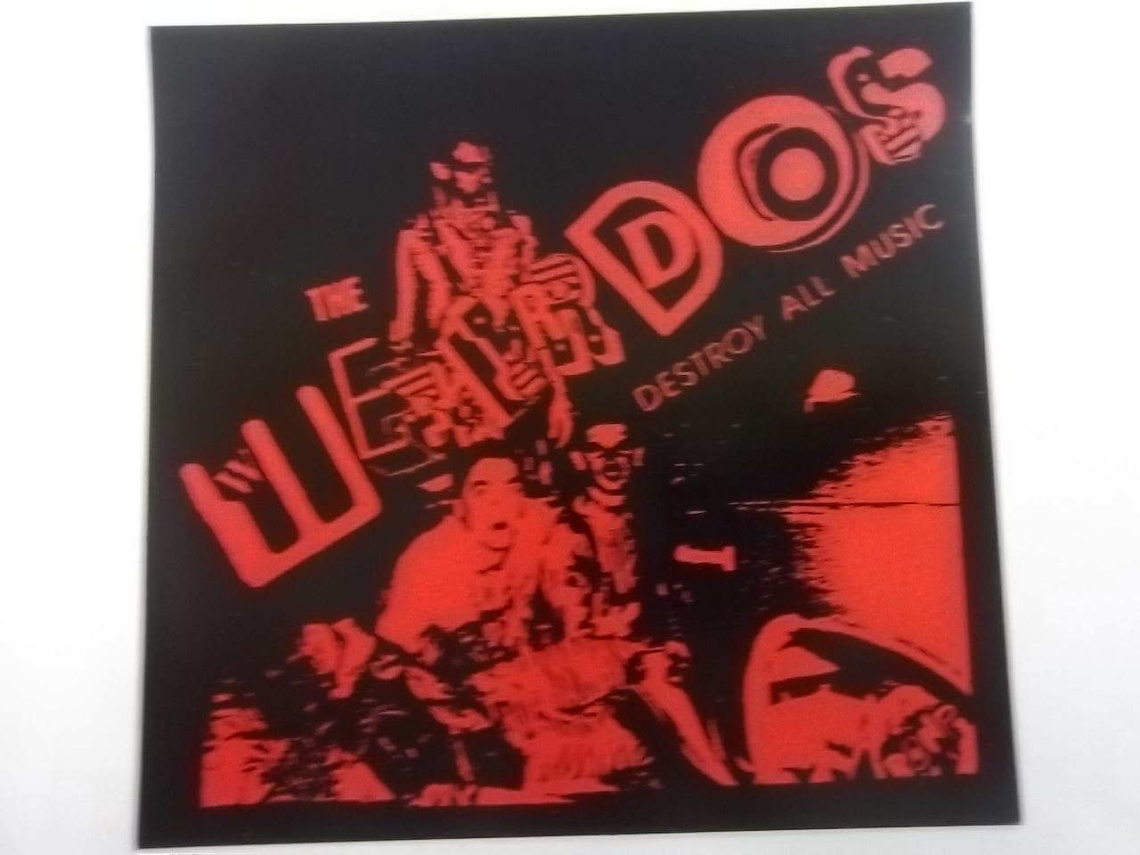 WEIRDOS - DESTROY ALL MUSIC STICKER