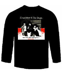 SLAUGHTER & THE DOGS - YOU'RE A BORE LONG SLEEVE TEE SHIRT