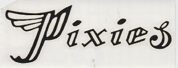 PIXIES - PIXIES RUBOFF STICKER