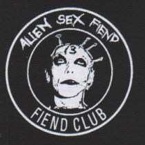 ALIEN SEX FIEND - FIEND CLUB PATCH