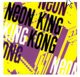 NEON KING KONG - MIX UP THE MIX