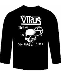 VIRUS - THERE IS NOTHING LONG SLEEVE TEE SHIRT